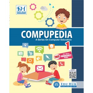 Edu Hub  Compupedia - 1 (With Worksheet Booklet)